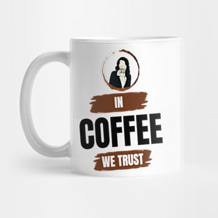 In Coffee We Trust II Mug